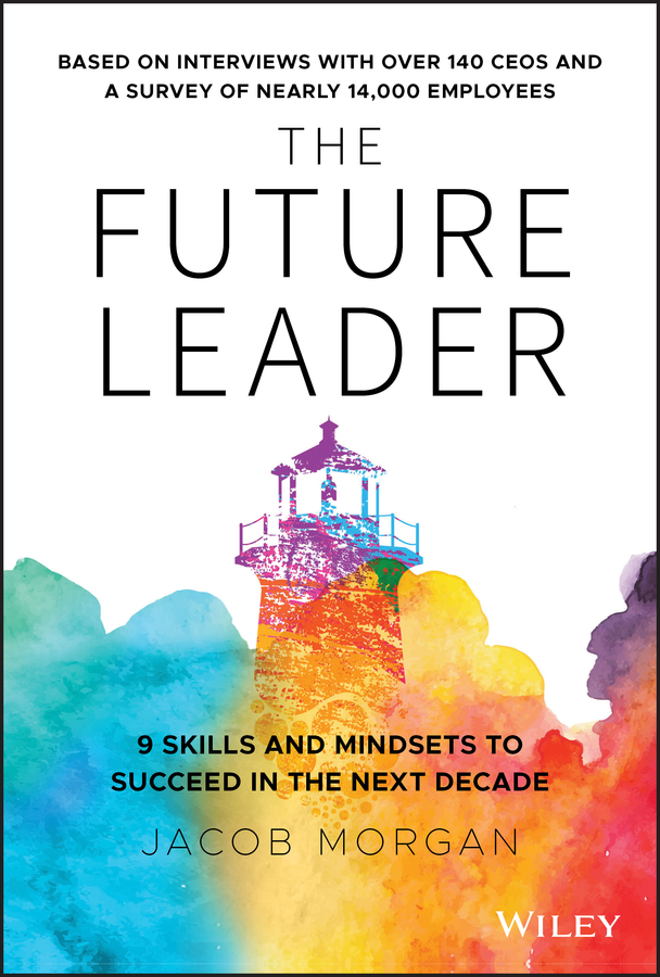 The future leader: 9 skills and mindsets to succeed in the next decade Ebook